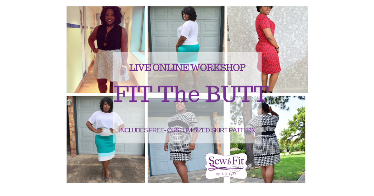 SewToFit by A.D. Lynn SEWTOFIT The BUTT Open Now!!
