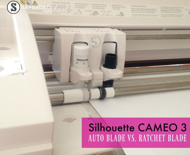 Silhouette CAMEO 3 Auto Blade vs Ratchet Blade First Look Silhouette