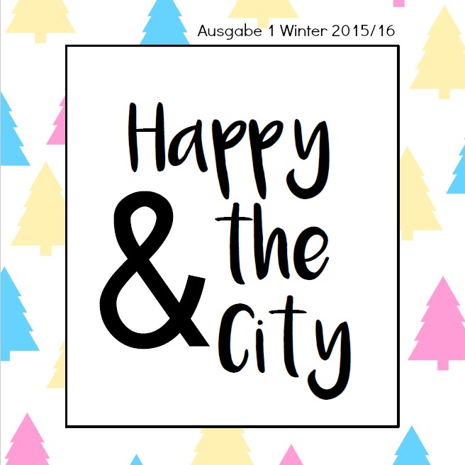 Happy & the City Magazin Winter 2015/16