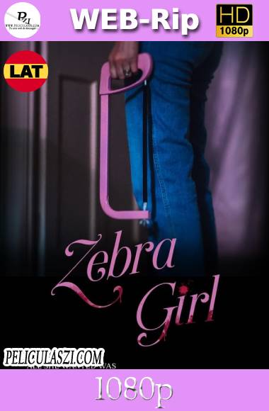Zebra Girl (2021) HD WEB-Rip 1080p Latino (Line)