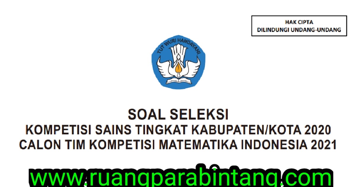 Kumpulan Soal & Kunci Kompetisi Sains Kabupaten (KSK) : 9 Bidang Lomba