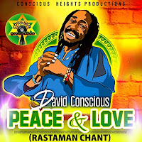 David Conscious - Peace & Love (Rastaman Chant)