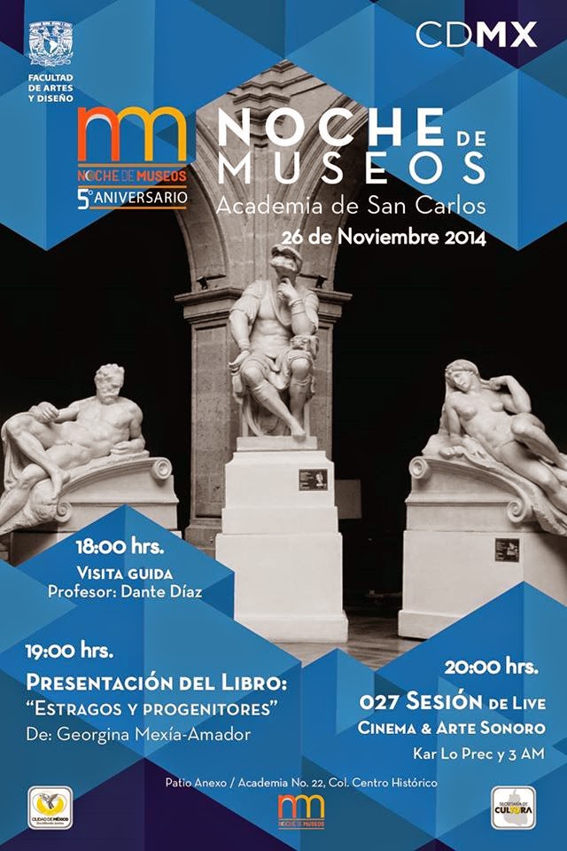 Última Noche de museos en la Academia de San Carlos 26 Noviembre 2014