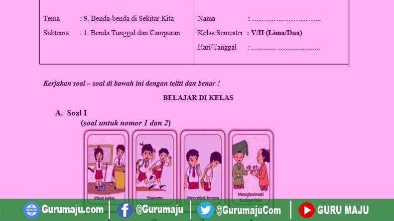 Soal Uh Ph Kelas 5 Tema 9 Kurikulum 2013 Revisi Tahun 2020 Guru Maju