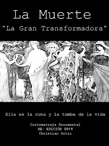 LA MUERTE - LA GRAN TRANSFORMADORA
