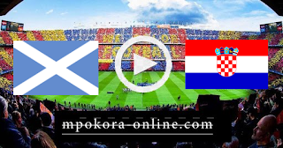 مشاهدة مباراة كرواتيا واسكوتلندا بث مباشر كورة اون لاين 22-06-2021 يورو 2020