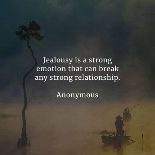 Jealousy quotes that'll help avoid such negative emotion
