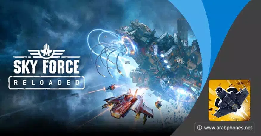 تحميل لعبة sky force reloaded مهكرة للاندرويد APK & OBB