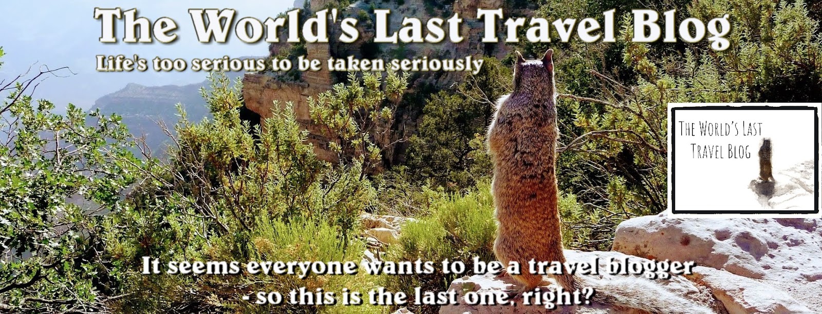 The World's Last Travel Blog