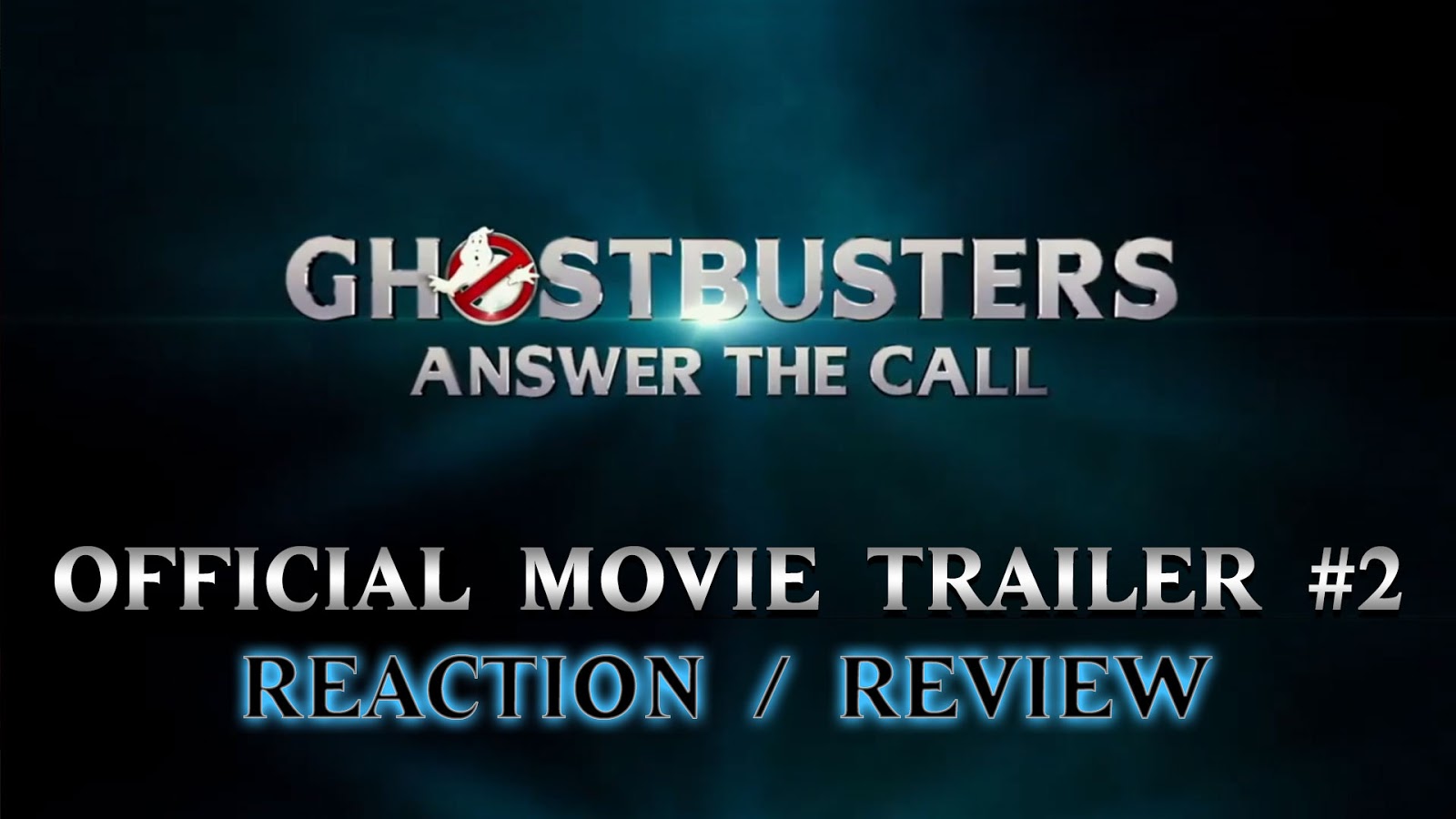 reaction to trailer for Ghostbusters