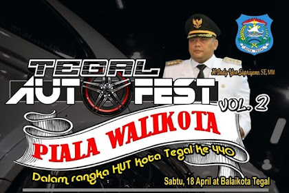 Tegal Auto Fest Vol 2 Tahun 2020