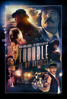 Trouble Is My Business Poster