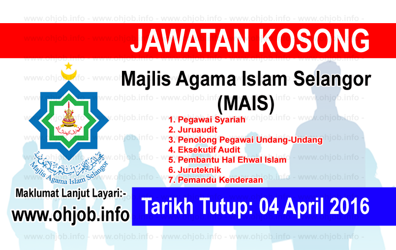 Job Vacancy at Majlis Agama Islam Selangor (MAIS)  JAWATAN KOSONG