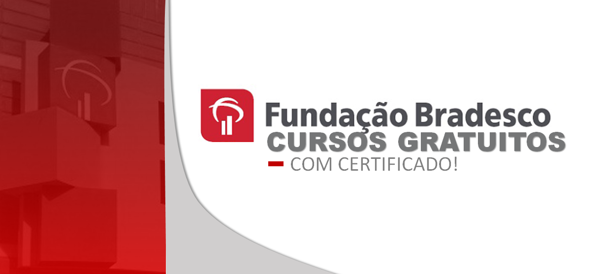 Fundação Bradesco disponibiliza cursos online, gratuitos e com