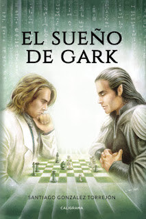El Sueño de Gark - Santiago González Torrejón