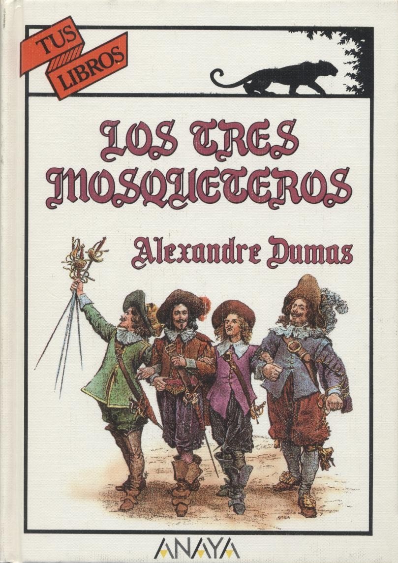 Los Tres Mosqueteros De Alejandro Dumas 