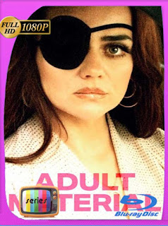 Adult Material (2020) Temporada 1 HD [1080p] Latino [GoogleDrive] PGD