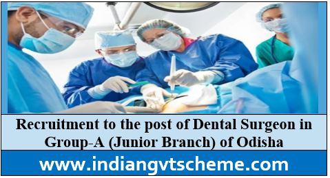 post of Dental Surgeon