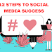 12 Steps To Social Media Success 