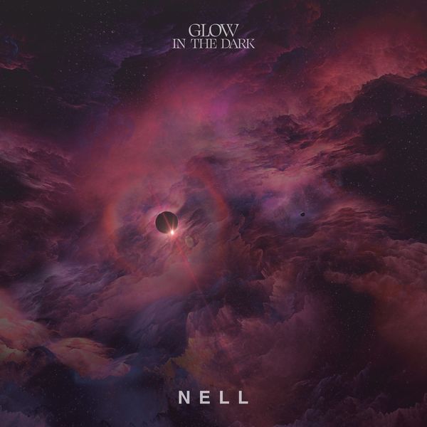 NELL – X2 : Eclipse OST ‘Glow in the dark’ – Single