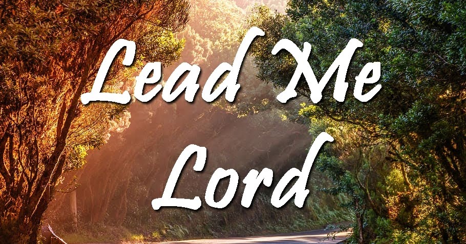 powerpoint presentation of lead me lord