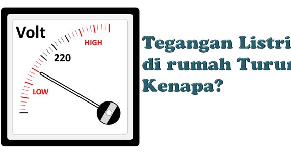 Listrik Di Rumah Kurang Tegangan Drop Kenapa Dan Bagaimana Cara Mengatasinya Tempat Kita Berbagi Ilmu
