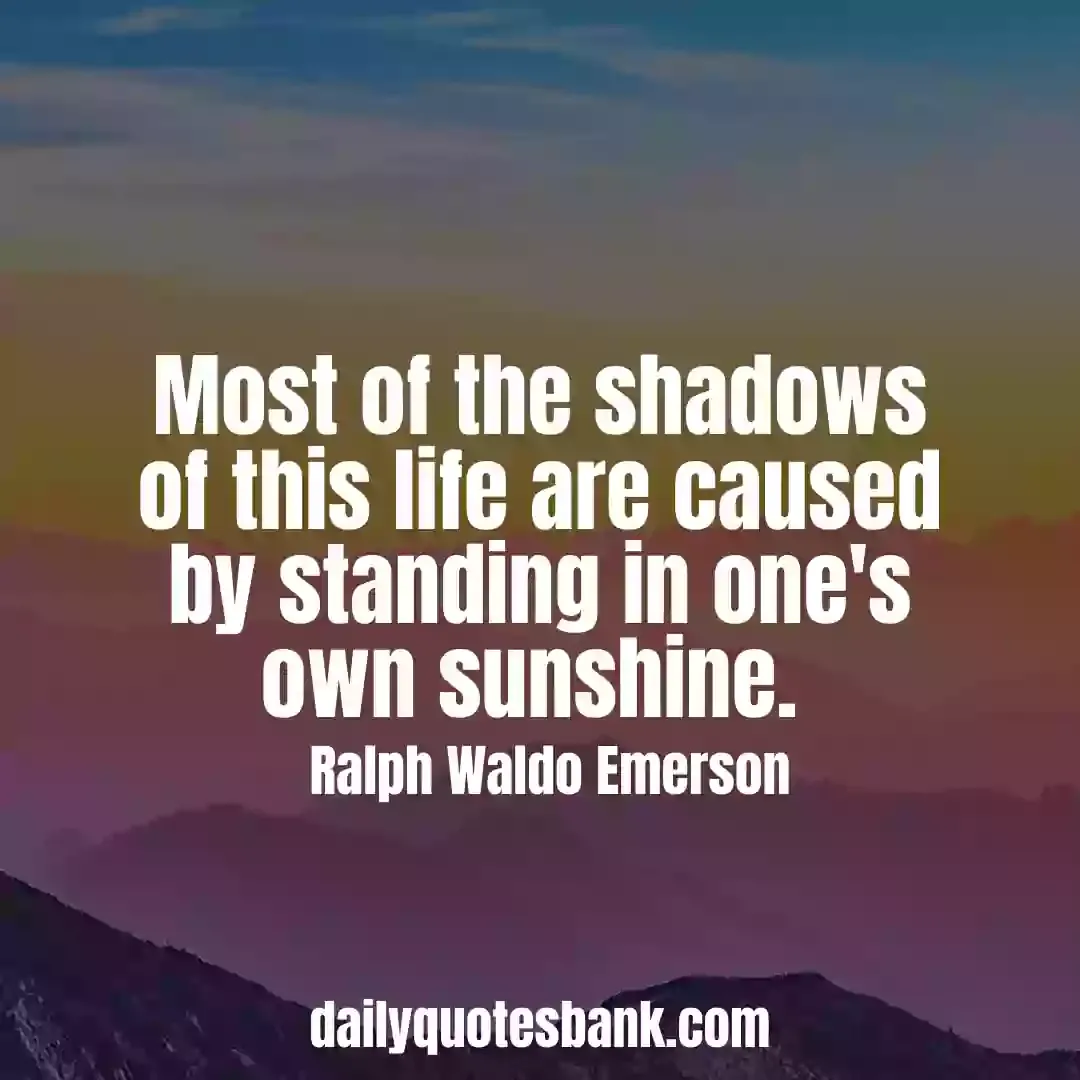 Ralph Waldo Emerson Quotes About Life That Will Inspire You