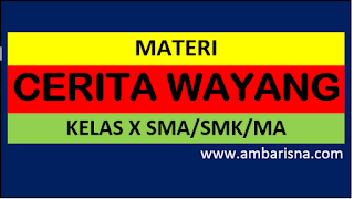 Materi Cerita Wayang Kelas X