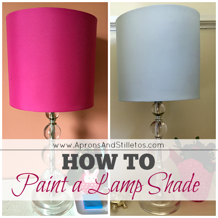 Aprons and Stilletos How to Paint a Lamp Shade