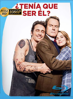 Tenía que ser él?  ¿Por qué él? (2016) HD [1080p] Latino [GoogleDrive] chapelHD