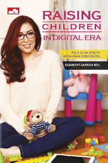 Raising Children in Digital Era Raising Children in Digital Era