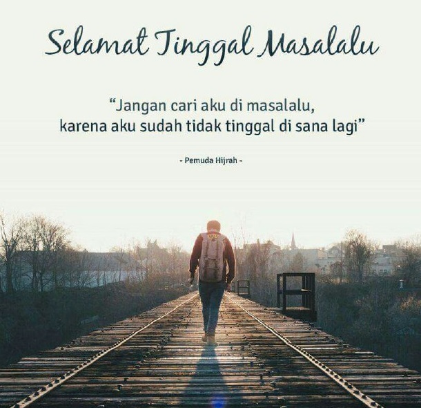 Kata Kata Masa Lalu Biar Lah Berlalu Kata Kata Masa Lalu Biar Lah Berlalu