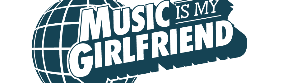 Music is my Girlfriend