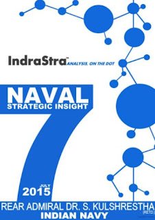 Naval Strategic Insight by Rear Admiral Dr. S. Kulshrestha (Retd.), INDIAN NAVY