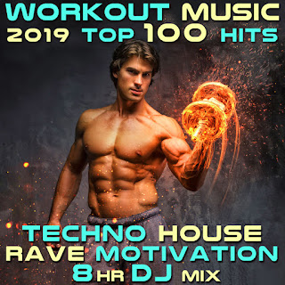 MP3 download Workout Trance & Workout Electronica - Workout Music 2019 Top 100 Hits Techno House Rave Motivation 8 Hr DJ Mix iTunes plus aac m4a mp3