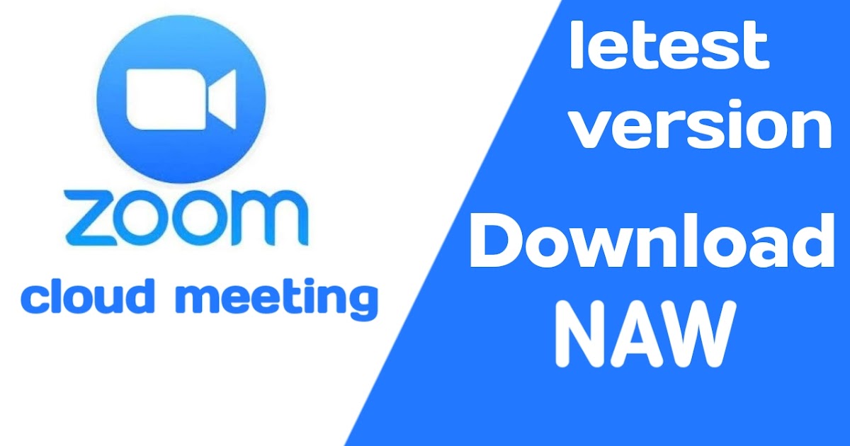 Zoom Cloud Meeting Latest Version Download