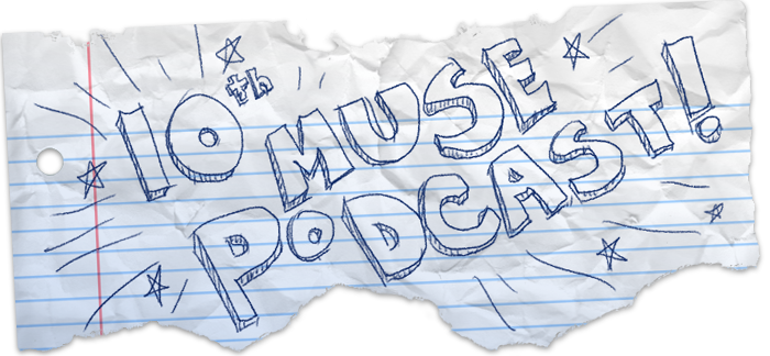 10th Muse Podcast