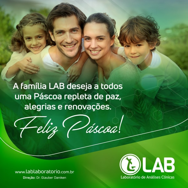 O laboratório LAB deseja a seus clientes uma Feliz Páscoa O laboratório LAB deseja a seus clientes uma Feliz Páscoa