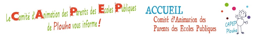 Le Comité d'Animation des Ecoles Publiques de Plouha vous informe !