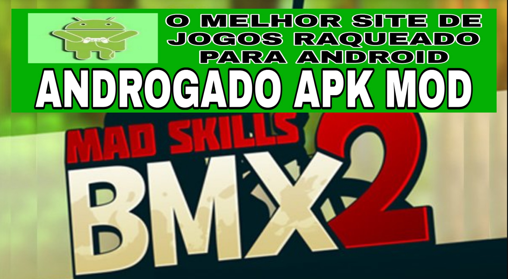 Mad Skills BMX 2 Mod Apk Dinheiro Infinito Mad Skills BMX 2 Mod Apk Dinheiro Infinito