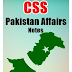 CSS Pakistan Affairs Notes By Shakeel Babar