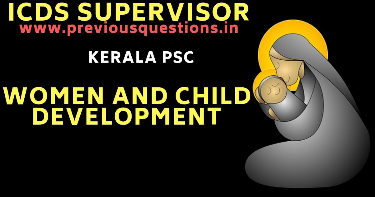 Icds Supervisor Exam Women And Child Development Objective Questions Previousquestions In Icds Supervisor Exam Women And Child Development Objective Questions Previousquestions In