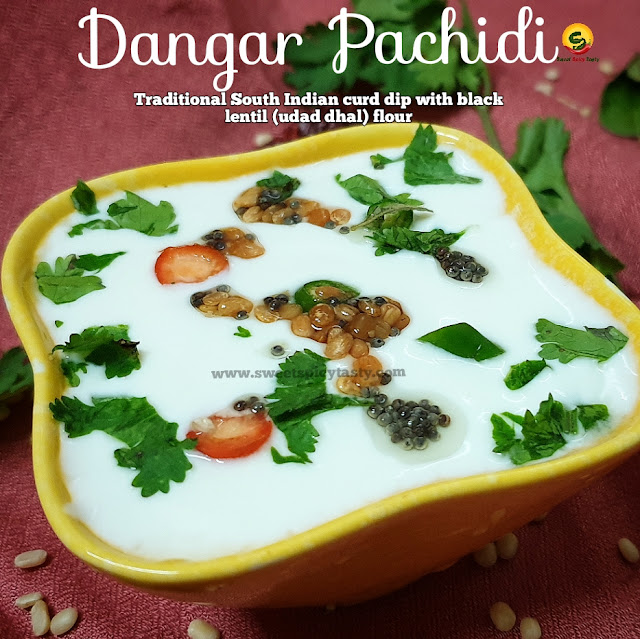 Dangar Pachidi is a very traditional and authentic recipe from Tamil Nadu in India . It is very popular in the Thanjavur Brahmin kitchen and liked by one and all . It is a perfect accompaniment for Kootu or Sambar, daangar pachadi , dangar pachidi, uddina hittu raita, udad dhall raita ,