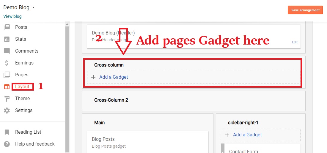 Step: 1 Go to Layout>>Cross-column add gadget, just below the blog header and click on add gadget. How To Create Contact Us Page In Blogger Blog