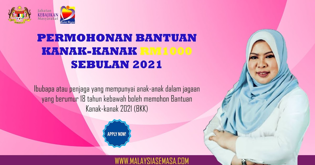 Permohonan Bantuan Kanakkanak RM1000 Sebulan 2021