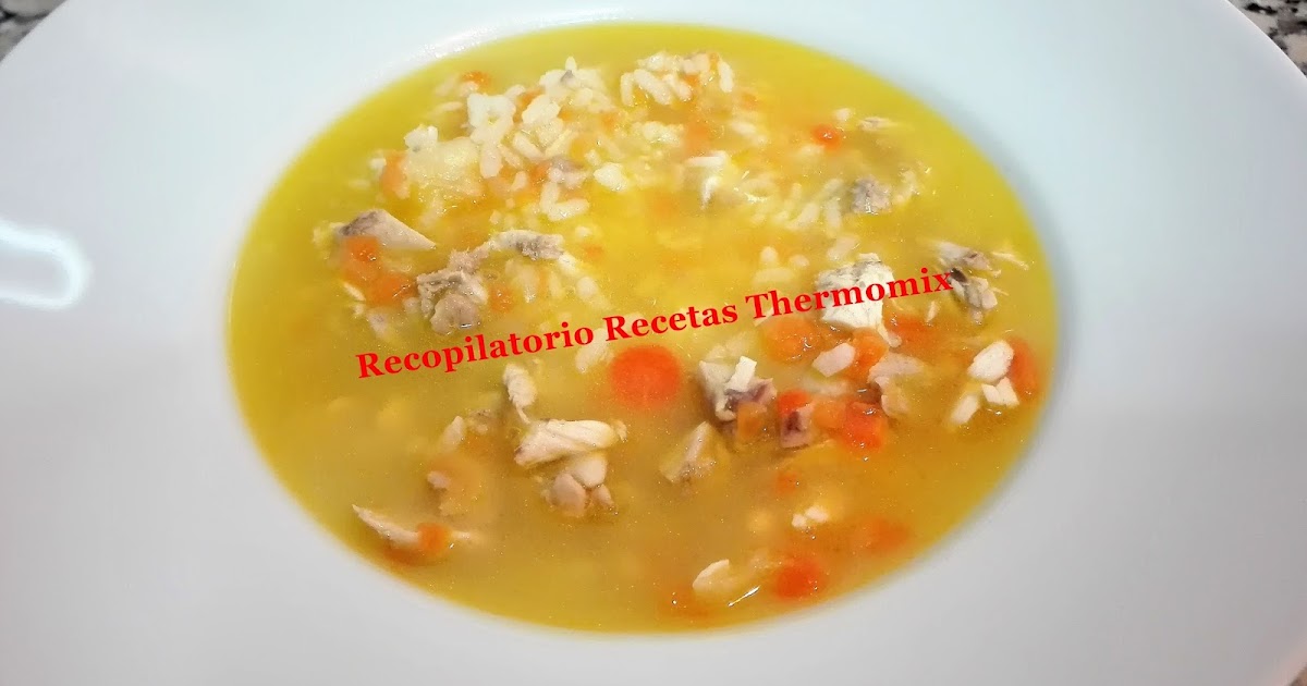 Recopilatorio de recetas thermomix Sopa de pollo y arroz en thermomix