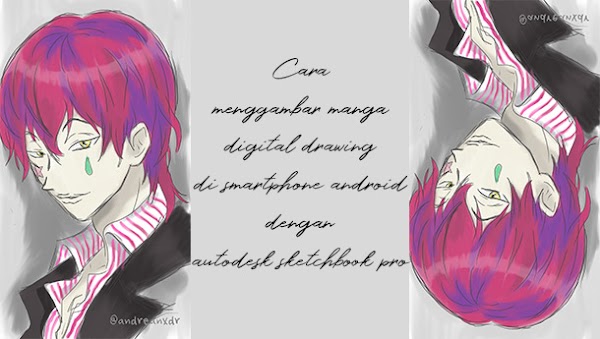 Cara menggambar manga digital drawing di smartphone android dengan autodesk sketchbook pro