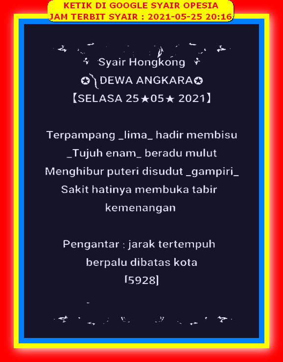 Syair Hk Malam Ini Selasa 25 Mei 2021 Opesia Official