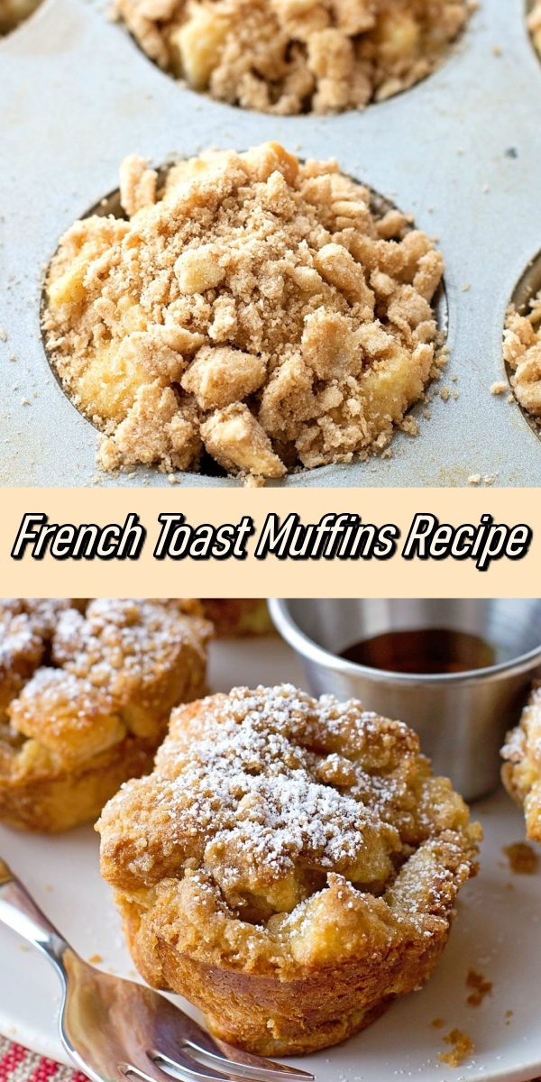 French Toast Muffins Recipe Recipe Notes