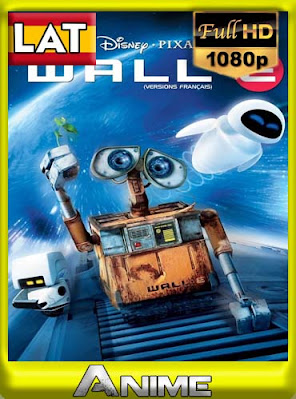 Wall-e (2008) HD [1080p] Latino [GoogleDrive] BerlinHD